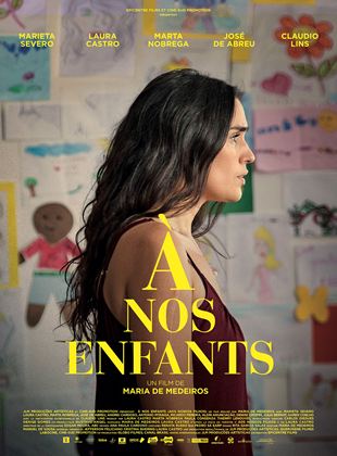 Affiche du film A nos enfants (2019) de Laura Castro. Voir A nos enfants en streaming / torrent sur meilleurs-films.fr