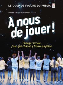 Affiche du film À nous de jouer ! (2017) de Antoine Fromental. Voir À nous de jouer ! en streaming / torrent sur meilleurs-films.fr