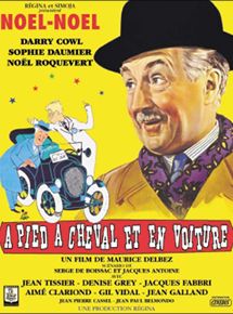 Affiche du film A pied, à cheval et en voiture (1957) de Maurice Delbez. Voir A pied, à cheval et en voiture en streaming / torrent sur meilleurs-films.fr