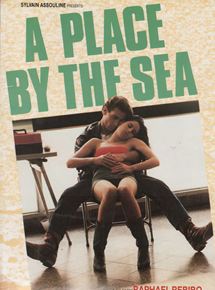 Affiche du film A Place by the sea (1988) de Raphael Rebibo Affiche du film A Place by the sea (1988) de Raphael Rebibo. Voir A Place by the sea en streaming / torrent sur meilleurs-films.fr
