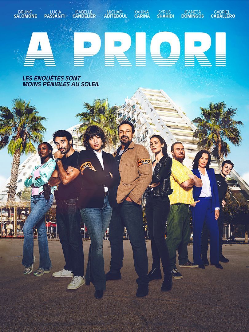 Affiche de la série À priori (2025) de Benoit Masocco. Voir À priori en streaming / torrent sur meilleurs-films.fr