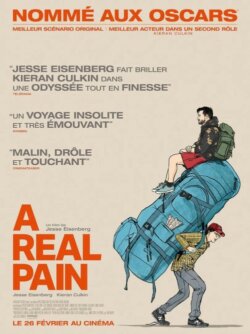 Affiche du film A Real Pain (2025) de Jesse Eisenberg.