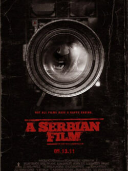 Affiche du film A Serbian Film (2012) de Srdjan Spasojevic.