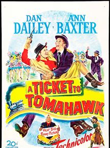 Affiche du film A Ticket to Tomahawk (1950) de Richard Sale Affiche du film A Ticket to Tomahawk (1950) de Richard Sale. Voir A Ticket to Tomahawk en streaming / torrent sur meilleurs-films.fr