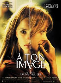 Affiche du film A ton image (2004) de Aruna Villiers. Voir A ton image en streaming / torrent sur meilleurs-films.fr