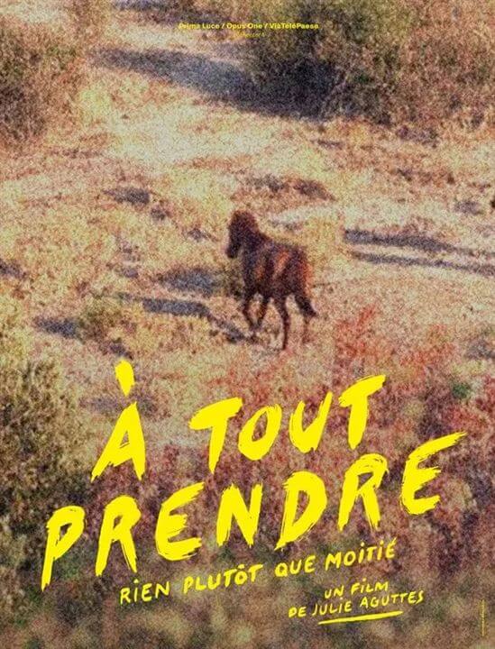 Affiche du film À tout prendre, rien plutôt que moitié (2020) de Julie Aguttes Affiche du film À tout prendre, rien plutôt que moitié (2020) de Julie Aguttes. Voir À tout prendre, rien plutôt que moitié en streaming / torrent sur meilleurs-films.fr
