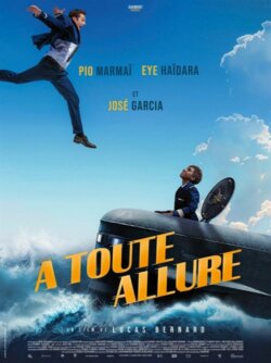 Affiche du film A toute allure (2024) de Lucas Bernard.