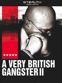 Affiche du film A Very British Gangster 2 (2011) de Donal MacIntyre. Voir A Very British Gangster 2 en streaming / torrent sur meilleurs-films.fr