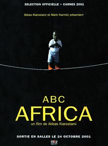 Affiche du film ABC Africa (2001) de Abbas Kiarostami. Voir ABC Africa en streaming / torrent sur meilleurs-films.fr