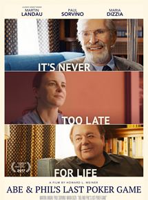 Affiche du film Abe & Phil’s Last Poker Game (2017) de Howard Weiner. Voir Abe & Phil’s Last Poker Game en streaming / torrent sur meilleurs-films.fr