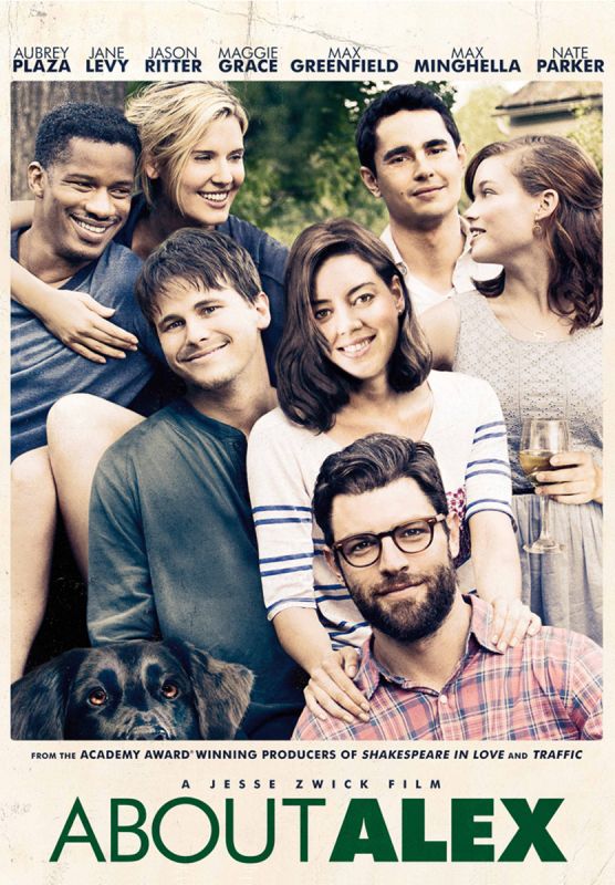Affiche du film About Alex (2014) de Jesse Zwick Affiche du film About Alex (2014) de Jesse Zwick. Voir About Alex en streaming / torrent sur meilleurs-films.fr