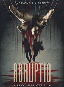 Affiche du film Abruptio (2019) de Evan Marlowe. Voir Abruptio en streaming / torrent sur meilleurs-films.fr