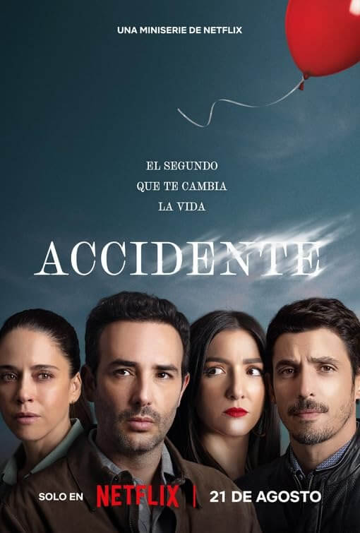 Affiche de la série Accidente (2024) de Leonardo Padrón. Voir Accidente en streaming / torrent sur meilleurs-films.fr