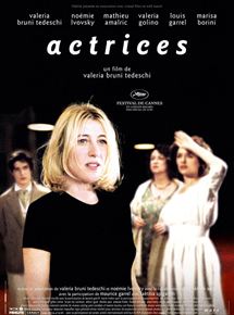 Affiche du film Actrices (2006) de Valeria Bruni Tedeschi. Voir Actrices en streaming / torrent sur meilleurs-films.fr