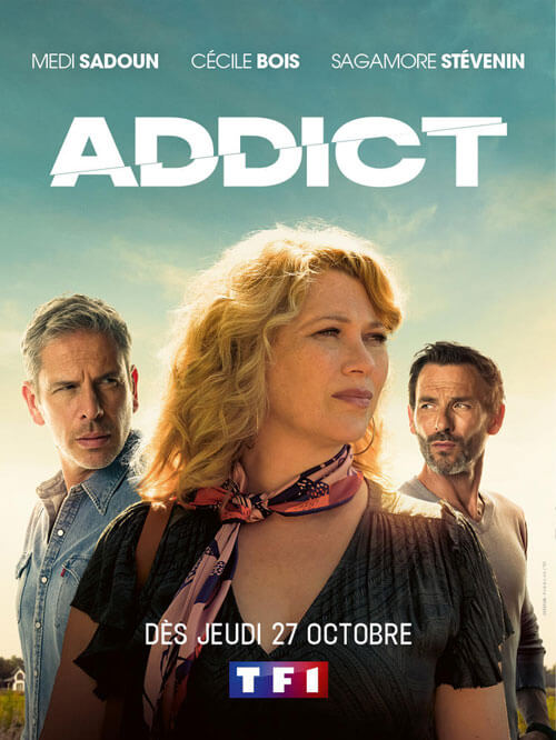 Affiche de la série Addict (2022) de Delphine Labouret Affiche de la série Addict (2022) de Delphine Labouret. Voir Addict en streaming / torrent sur meilleurs-films.fr