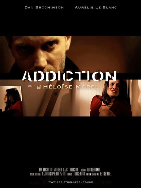Affiche du court métrage Addictions (2011) de Héloïse Morel. Voir Addictions en streaming / torrent sur meilleurs-films.fr