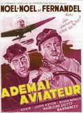 Affiche du film Adémaï aviateur (1933) de Jean Tarride Affiche du film Adémaï aviateur (1933) de Jean Tarride. Voir Adémaï aviateur en streaming / torrent sur meilleurs-films.fr