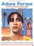 Affiche du film Adieu forain (1998) de Daoud Aoulad Syad Affiche du film Adieu forain (1998) de Daoud Aoulad Syad. Voir Adieu forain en streaming / torrent sur meilleurs-films.fr
