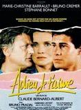 Affiche du film Adieu je t’aime (1987) de Claude Bernard-Aubert. Voir Adieu je t’aime en streaming / torrent sur meilleurs-films.fr