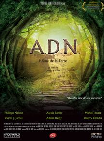 Affiche du film ADN, l’âme de la terre (2014) de Thierry Obadia. Voir ADN, l’âme de la terre en streaming / torrent sur meilleurs-films.fr