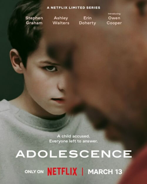 Affiche de la série Adolescence (2025) de Jack Thorne Affiche de la série Adolescence (2025) de Jack Thorne. Voir Adolescence en streaming / torrent sur meilleurs-films.fr
