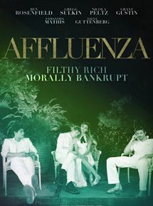 Affiche du film Affluenza (2014) de Kevin Asch. Voir Affluenza en streaming / torrent sur meilleurs-films.fr
