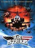 Affiche du film Air Strike (2004) de David Worth. Voir Air Strike en streaming / torrent sur meilleurs-films.fr
