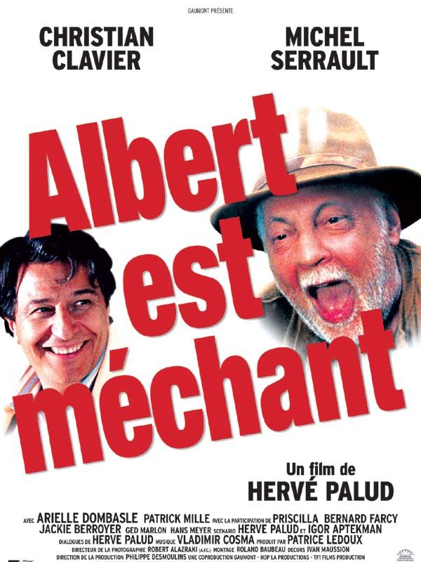 Affiche du film Albert est méchant (2003) de Hervé Palud Affiche du film Albert est méchant (2003) de Hervé Palud. Voir Albert est méchant en streaming / torrent sur meilleurs-films.fr