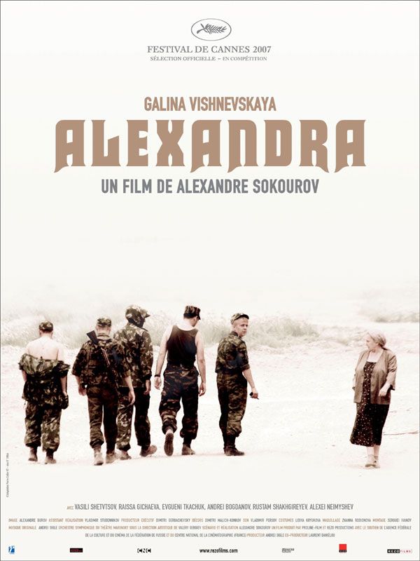 Affiche du film Alexandra (2007) de Aleksandr Sokurov Affiche du film Alexandra (2007) de Aleksandr Sokurov. Voir Alexandra en streaming / torrent sur meilleurs-films.fr