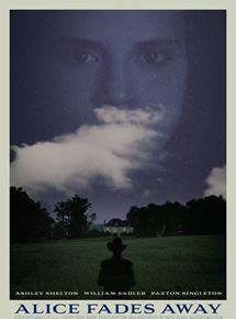 Affiche du film Alice Fades Away (2021) de Ryan Bliss Affiche du film Alice Fades Away (2021) de Ryan Bliss. Voir Alice Fades Away en streaming / torrent sur meilleurs-films.fr
