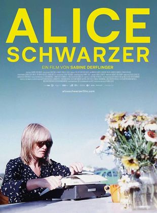 Affiche du film Alice Schwarzer : Une pour toutes, toutes pour une (2022) de Sabine Derflinger Affiche du film Alice Schwarzer : Une pour toutes, toutes pour une (2022) de Sabine Derflinger. Voir Alice Schwarzer : Une pour toutes, toutes pour une en streaming / torrent sur meilleurs-films.fr