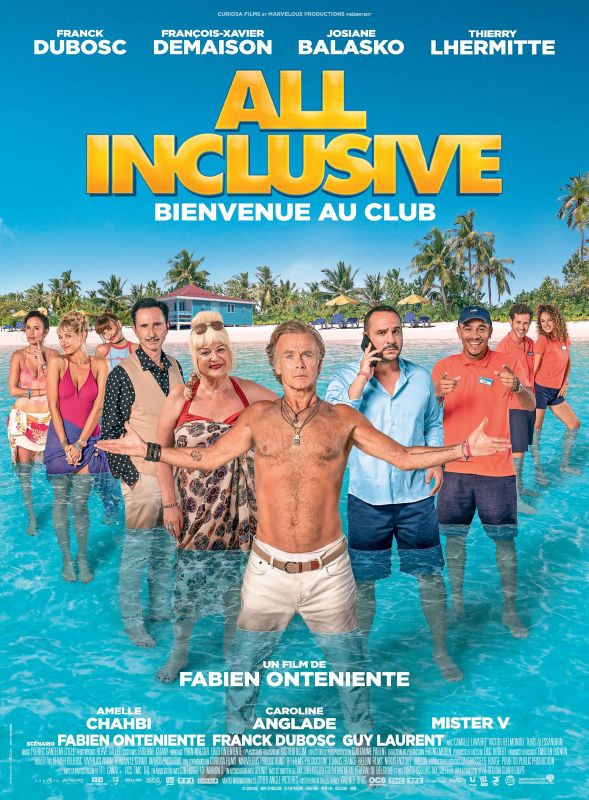 Affiche du film All Inclusive (2019) de Fabien Onteniente Affiche du film All Inclusive (2019) de Fabien Onteniente. Voir All Inclusive en streaming / torrent sur meilleurs-films.fr