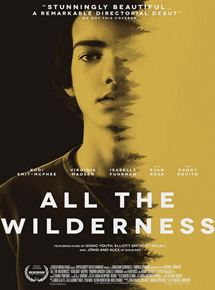 Affiche du film All the Wilderness (2014) de Michael Johnson (II). Voir All the Wilderness en streaming / torrent sur meilleurs-films.fr