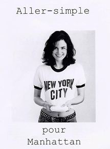 Affiche du film Aller simple pour Manhattan (2000) de Michel Ferry. Voir Aller simple pour Manhattan en streaming / torrent sur meilleurs-films.fr