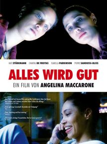 Affiche du film Alles wird gut (1998) de Angelina Maccarone. Voir Alles wird gut en streaming / torrent sur meilleurs-films.fr