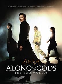 Affiche du film Along With the Gods: The Two  Worlds (2017) de Kim Yong-hwa. Voir Along With the Gods: The Two  Worlds en streaming / torrent sur meilleurs-films.fr