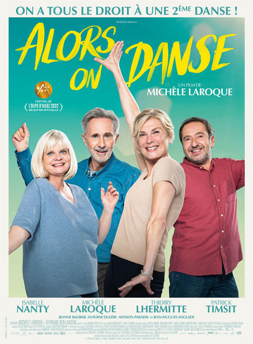 Affiche du film Alors on danse (2022) de Michèle Laroque Affiche du film Alors on danse (2022) de Michèle Laroque. Voir Alors on danse en streaming / torrent sur meilleurs-films.fr