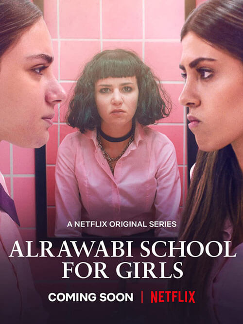 Affiche de la série AlRawabi School for Girls (2021) de Shirin Kamal. Voir AlRawabi School for Girls en streaming / torrent sur meilleurs-films.fr