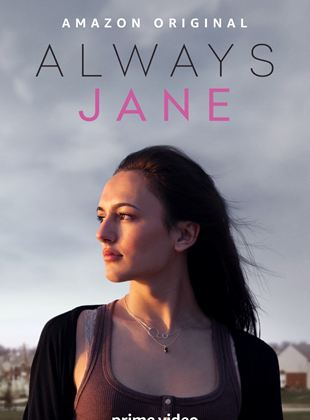 Affiche de la série Always Jane (2021) de Kaitlin McLaughlin. Voir Always Jane en streaming / torrent sur meilleurs-films.fr