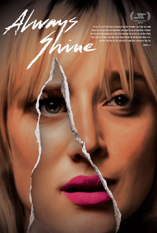 Affiche du film Always Shine (2016) de Sophia Takal Affiche du film Always Shine (2016) de Sophia Takal. Voir Always Shine en streaming / torrent sur meilleurs-films.fr