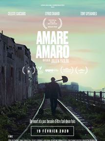 Affiche du film Amare Amaro (2019) de Julien Paolini. Voir Amare Amaro en streaming / torrent sur meilleurs-films.fr