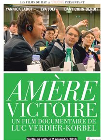 Affiche du film Amère victoire (2016) de Luc Verdier-­Korbel. Voir Amère victoire en streaming / torrent sur meilleurs-films.fr