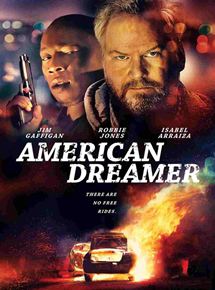 Affiche du film American Dreamer (2018) de Derrick Borte. Voir American Dreamer en streaming / torrent sur meilleurs-films.fr