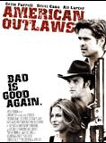 Affiche du film American Outlaws (2002) de Les Mayfield. Voir American Outlaws en streaming / torrent sur meilleurs-films.fr