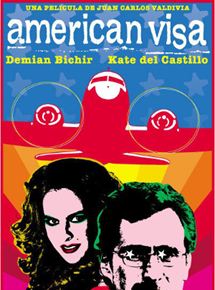 Affiche du film American visa (2005) de Juan Carlos Valdivia. Voir American visa en streaming / torrent sur meilleurs-films.fr
