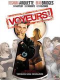 Affiche du film American voyeurs (2006) de Eric Steven Stahl. Voir American voyeurs en streaming / torrent sur meilleurs-films.fr