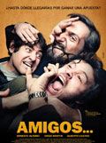 Affiche du film Amigos… (2011) de Borja Manso,Marcos Cabotá, Affiche du film Amigos… (2011) de Borja Manso,Marcos Cabotá,. Voir Amigos… en streaming / torrent sur meilleurs-films.fr