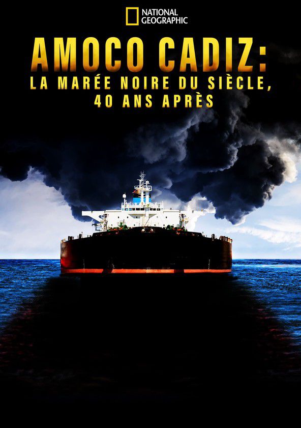 Affiche du court métrage Amoco Cadiz : la marée noire du siècle (2018) de Fabrice Gardel. Voir Amoco Cadiz : la marée noire du siècle en streaming / torrent sur meilleurs-films.fr