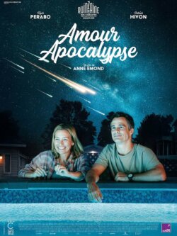 Affiche du film Amour Apocalypse (2026) de Anne Émond.