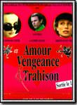 Affiche du film Amour, vengeance & trahison (1998) de Malcolm Mowbray. Voir Amour, vengeance & trahison en streaming / torrent sur meilleurs-films.fr